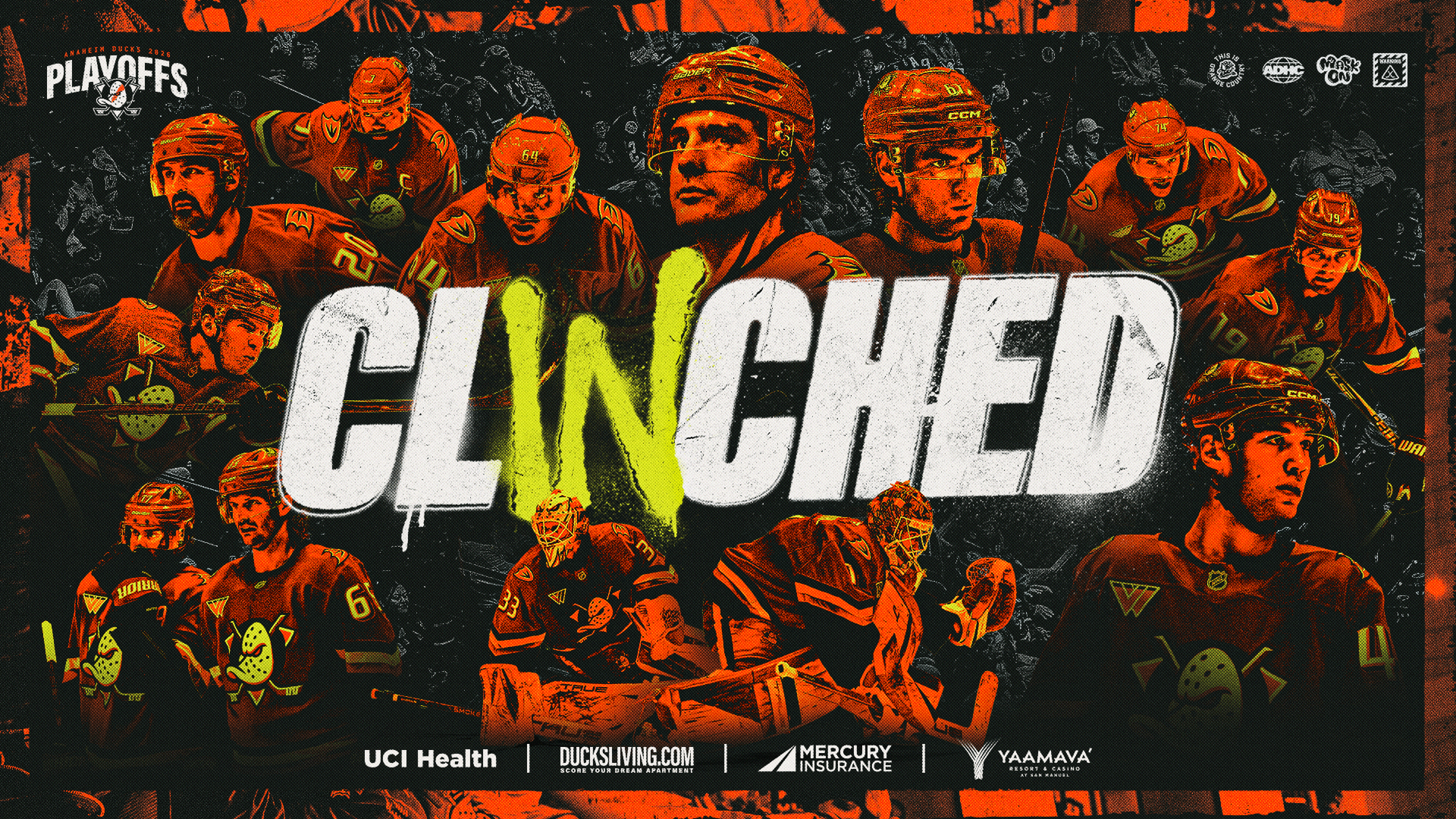 Collage of Anaheim Ducks players with the text "Clinched" ("in" is stylized) and various logos, including the Anaheim Ducks 2026 Playoffs logo and the logos of its four co-presenting partners