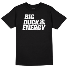 Load image into Gallery viewer, Big Duck Energy Tee
